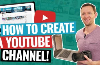 How to Make a YouTube Channel