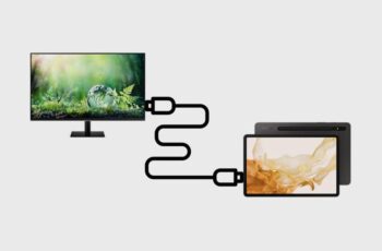 How to Connect Samsung Tablet to Monitor