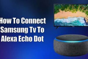 How to Connect Samsung TV to Alexa