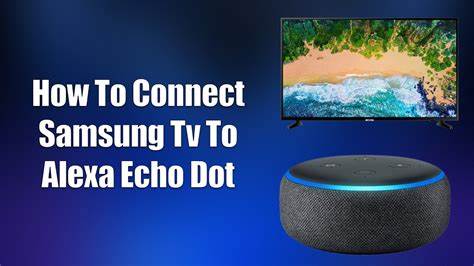 How to connect samsung tv to alexa